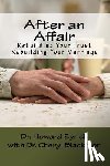 Blackmon, Cheryl - After an Affair: Rebuilding Your Trust / Rebuilding Your Marriage