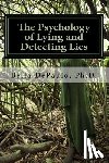 Depaulo Phd, Bella - PSYCHOLOGY OF LYING AND DETECTING LIES