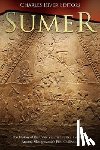 Charles River - Sumer: The History of the Cities and Culture that Established Ancient Mesopotamia's First Civilization