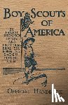 Baden-Powell, Robert S. S. - Boy Scouts of America Official Handbook: Original Edition