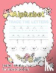 Publishing, Plant - Letter Tracing Book for Preschoolers: Trace Letters Of The Alphabet and Number: Preschool Practice Handwriting Workbook: Pre K, Kindergarten and Kids