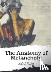 Burton, Robert - The Anatomy of Melancholy
