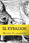 Trismegisto, Hermes - El Kybalion