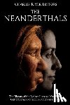 Charles River - The Neanderthals: The History of the Extinct Humans Who Were Contemporaries of Homo Sapiens in Europe