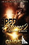 Ghost - Bred by the Slums 2: The Key to the Streets