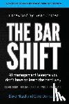 Domzalski, David - The Bar Shift: 41 Short Management Lessons You Don't Have to Learn the Hard Way!