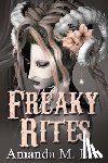 Lee, Amanda M. - Freaky Rites