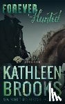 Brooks, Kathleen - Forever Hunted: Forever Bluegrass #9