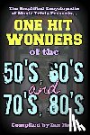 Hall, Ian - The Amplified Encyclopedia of Music Trivia: One Hit Wonders of the 50's 60's 70's and 80's