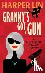 Lin, Harper - Granny's Got a Gun