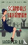 Lin, Harper - Lin, H: Scandals in Savannah