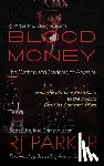 Bonn Phd, Scott - Blood Money: The Method and Madness of Assassins