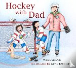 Sellars, Willie - Hockey with Dad