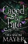 Mayer, Shannon - Caged by Fate