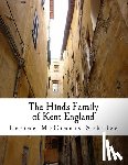 McGinnis Schulze, Lorine - The Hinds Family of Kent England