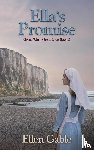 Gable, Ellen - Ella's Promise
