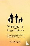 Ward, Blythe - Stepping Up to a Happy Stepfamily