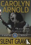 Arnold, Carolyn - Silent Graves