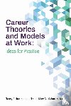  - Career Theories and Models at Work