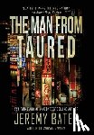 Bates, Jeremy - The Man from Taured