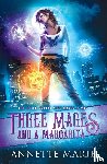Marie, Annette - Three Mages and a Margarita