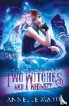 Marie, Annette - Two Witches and a Whiskey
