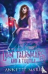 Marie, Annette - Lost Talismans and a Tequila
