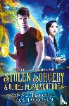 Marie, Annette, Jacobsen, Rob - Stolen Sorcery & Other Misadventures