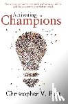 Flett, Christopher V. - Activating Champions