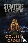 Cross, Colleen - Strategie de sortie