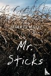 Hale, Jeffrey - Mr. Sticks