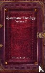 Hodge D D, Charles - Systematic Theology Volume II