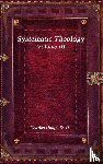 Hodge D D, Charles - Systematic Theology Volume III