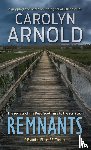 Arnold, Carolyn - Remnants