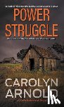 Arnold, Carolyn - Power Struggle