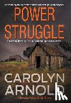 Arnold, Carolyn - Power Struggle