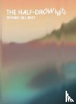 Delaney, Trynne - the half-drowned