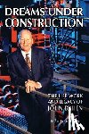 - Dreams Under Construction