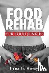 Le Huray, Lena - Food Rehab