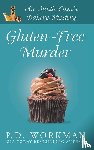 Workman, P D - Gluten-Free Murder