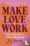 Beets, Nic - Make Love Work