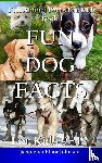 Johnson, Jacquelyn Elnor - Fun Dog Facts for Kids 9-12