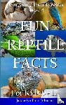 Johnson, Jacquelyn Elnor - Fun Reptile Facts for Kids 9-12