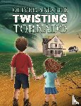 Hobbs, Chrissy, Jackson, Ben - Oliver and the Twisting Tornado