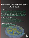 Verma, Gaurav, Weber, Matt - Mastercam 2017 for SolidWorks Black Book