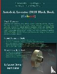 Verma, Gaurav, Weber, Matt - Autodesk Inventor 2018 Black Book (Colored)