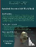 Verma, Gaurav, Weber, Matt - Autodesk Inventor 2021 Black Book