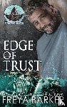 Barker, Freya - Edge Of Trust