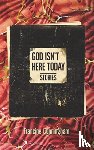 Cunningham, Francine - God Isn't Here Today