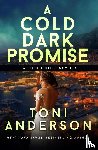 Anderson, Toni - A Cold Dark Promise